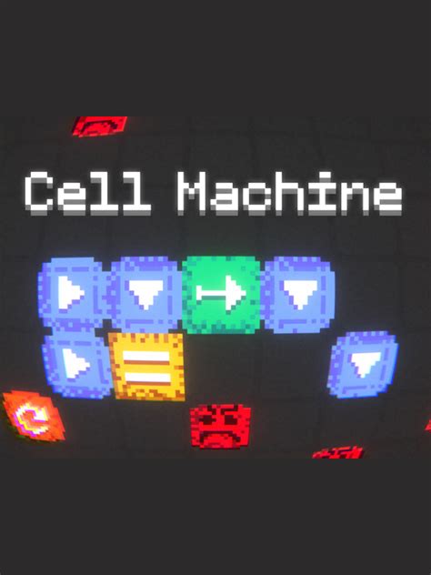 Cell Machine