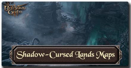 Shadow-Cursed Lands: Ruined Battlefield and Last Light Inn Maps and Points of Interest | Baldur ...