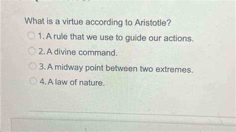 Solved What is a virtue according to Aristotle?A rule that | Chegg.com