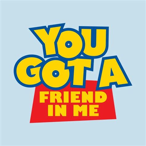 Check out this awesome 'You+Got+a+Friend+In+Me' design on @TeePublic ...