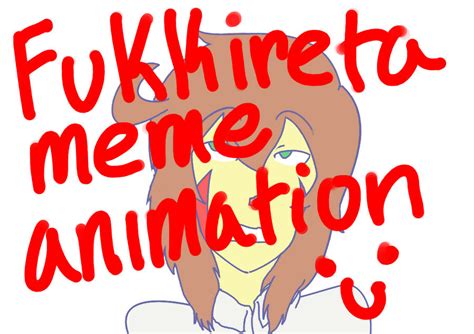 Fukkireta Meme Naito Style by kuroNaito on DeviantArt