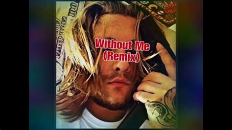 Without Me (Remix) - YouTube