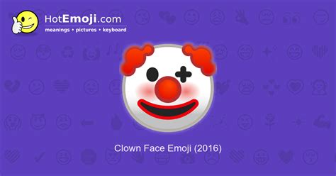 🤡 Clown Face Emoji Meaning with Pictures: from A to Z