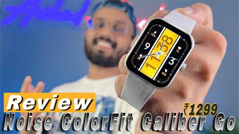 Noise ColorFit Caliber Go - Unboxing & Honest Review || Is This The Best Budget Smartwatch Of ...