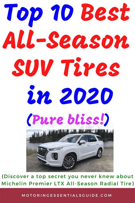 Top 10 Best Tires for SUV All Seasons (Pure Bliss!) in 2023 - Motoring Essentials Guide | Car ...