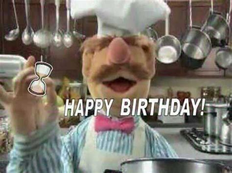 Happy Birthday, Swedish Chef Style! | Happy Birthday Memes | Know Your Meme