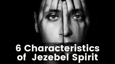 Jezebel Spirit Characteristics