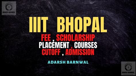 IIIT Bhopal : Cutoff , Fees , Admission, Ranking, Placement , Courses ...