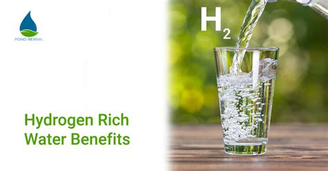 Hydrogen Rich Water Benefits by Pono Revival