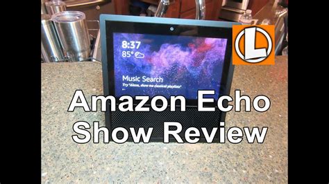 Amazon Echo Show Review - Unboxing, Setup, Settings, Features and Smart Home Integration - YouTube