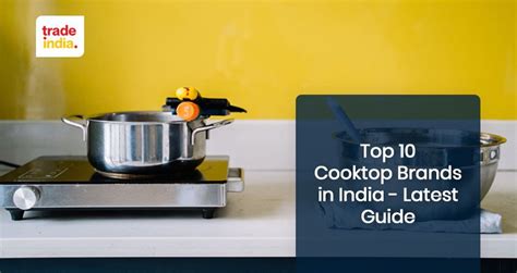 10 Best Induction Cooktop Brands in India - 2023 List