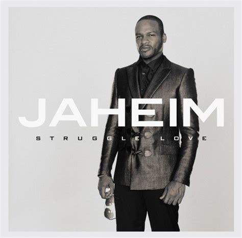 New Music: Jaheim - Be That Dude + Releases "Struggle Love" Album Cover Art - YouKnowIGotSoul.com