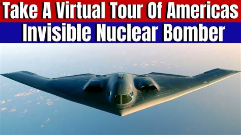 Go Inside Of America's Invisible Bomber, The B-2 Spirit. You Even Get A Peek Inside The Cockpit ...