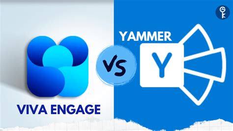 What's The Difference Between Yammer And Viva Engage?