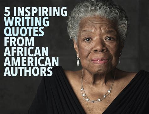 5 Inspiring Writing Quotes From African American Authors - The Write Practice