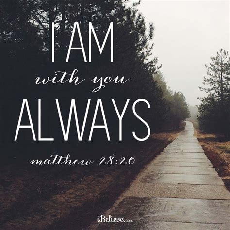 I Am With You Always - Your Daily Verse