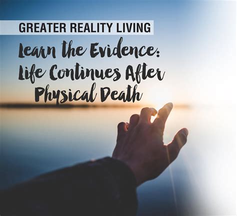 Learn the Evidence: Life Continues After Physical Death