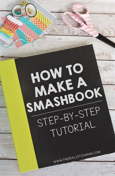 Smash Book Step-by-Step Tutorial - The Realistic Mama