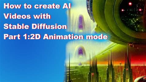 How to create AI Videos with Stable DIffusion Part 1:2D Animation mode ...