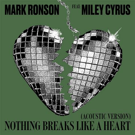 Mark Ronson – Nothing Breaks Like a Heart (Acoustic Version) Lyrics ...