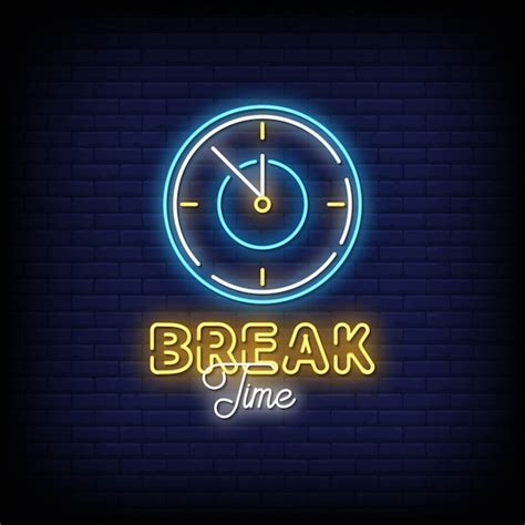 Premium Vector | Break time neon signs style text