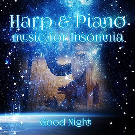 Riproduci Harp & Piano Music for Insomnia – Deep Sleep Music, Soft ...