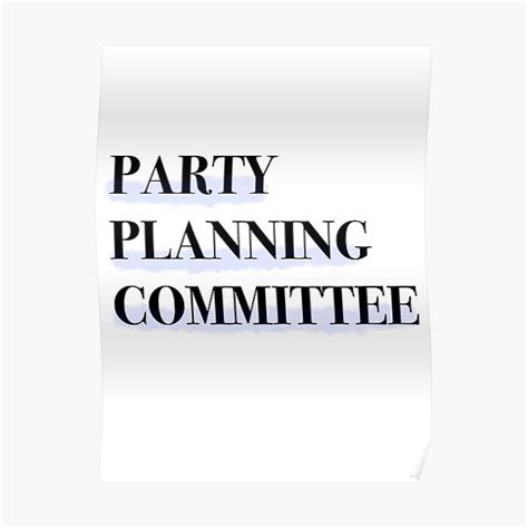 Party Planning Committee Posters | Redbubble