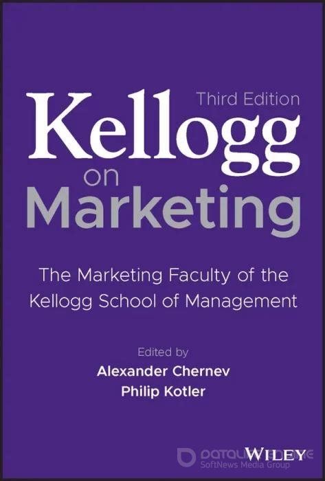 Kellogg on Marketing: The Marketing Faculty of the Kellogg School of Management, 3rd Edition » Z ...