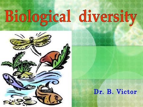 BIOLOGICAL DIVERSITY