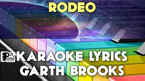 RODEO GARTH BROOKS KARAOKE LYRICS VERSION PSR S975 - YouTube