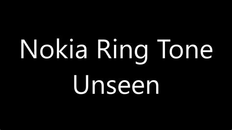 Nokia ringtone - Unseen - YouTube