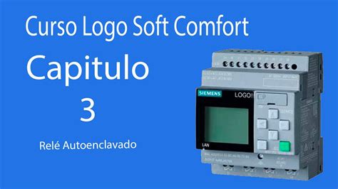 Curso Logo Soft Comfort V8 Parte 3 Rele Autoenclavador ( RS ) Tutorial ...