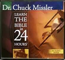 Learn the Bible in 24 Hours: Chuck Missler: 9781578211197: Amazon.com: Books