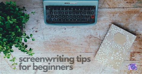 7 Essential Screenwriting Tips for Beginners | iFILMthings