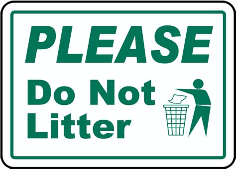 Please Don't Litter Sign - Save 10% Instantly