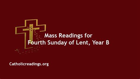 Sunday Mass Readings for March 10 2024 - 4th Sunday of Lent - Homily