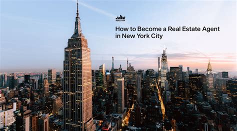 How to Become a Real Estate Agent in New York City?