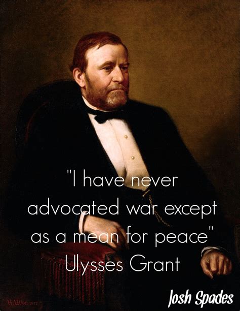 Ulysses Grant | Ulysses grant, President quotes, Wonder quotes