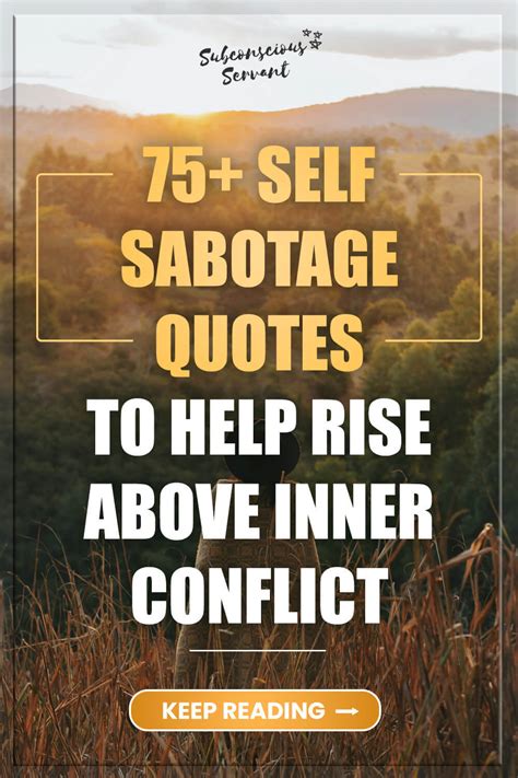 75+ Self Sabotage Quotes To Help Rise Above Inner Conflict