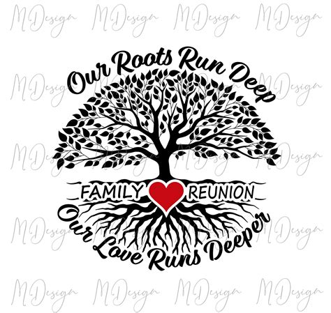 Family Reunion SVG Our Roots Run Deep Our Love Runs Deeper Family Tree Design for Customizing ...