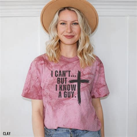 I Can't but I Know A Guy Shirt Trendy Christian Shirt - Etsy