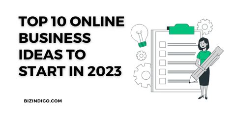 Top 10 Online Business Ideas to Start in 2023 - BIZINDIGO®