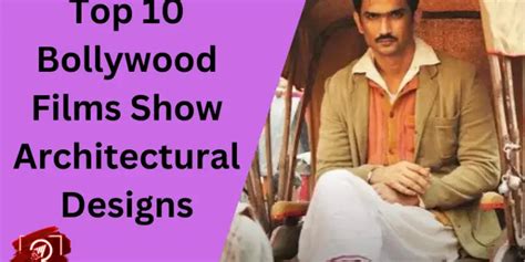 Top 10 Bollywood Films Show Architectural Designs | Latest Articles | NETTV4U