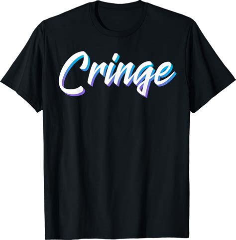 Amazon.com: Cringe Shirt - Cringey Meme T-Shirt: Clothing