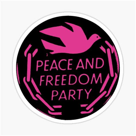 "Peace and Freedom Party-3" Sticker by truthtopower | Redbubble