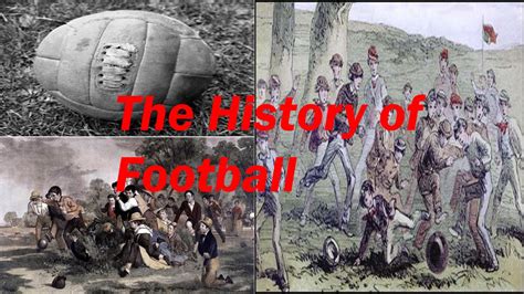 The History of Football - YouTube