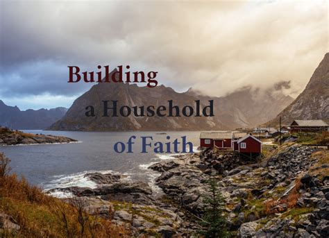 Building a Household of Faith - TBC Bible Church