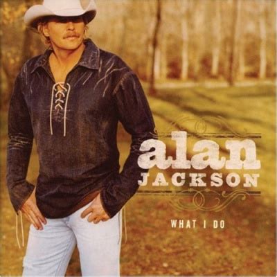 Alan Jackson Songs, Albums, Reviews, Bio & More | AllMusic