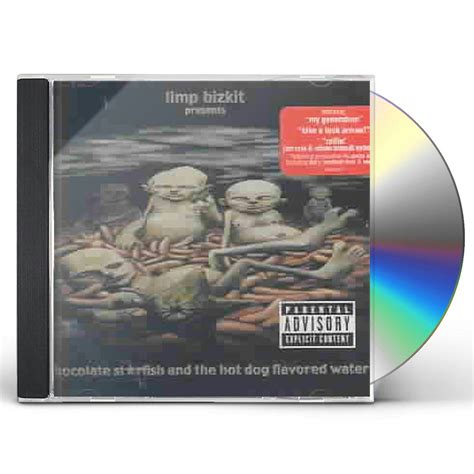 Limp Bizkit CHOCOLATE STARFISH & THE HOT DOG FLAVORED WATER CD