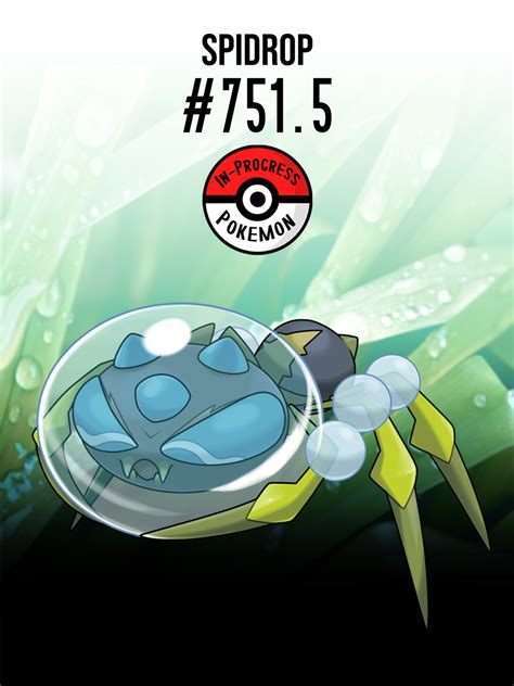 In-Progress Pokemon Evolutions | #751.5 - Dewpider are aquatic Pokemon ...